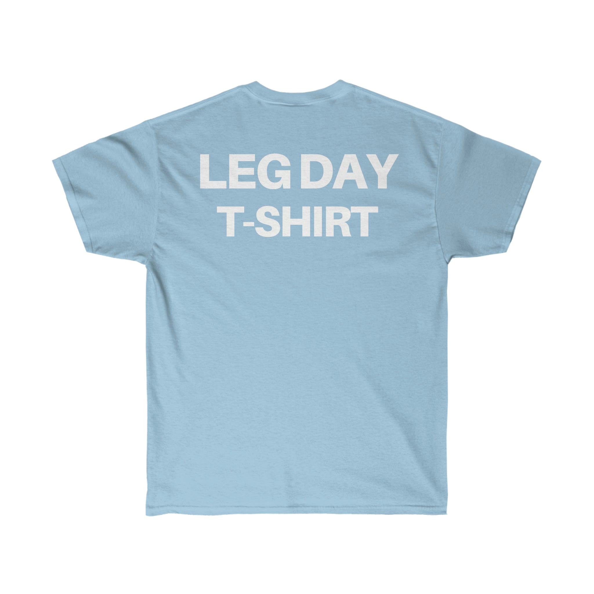 Statement Leg Day Tee