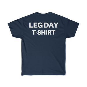 Statement Leg Day Tee